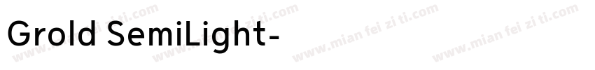 Grold SemiLight字体转换